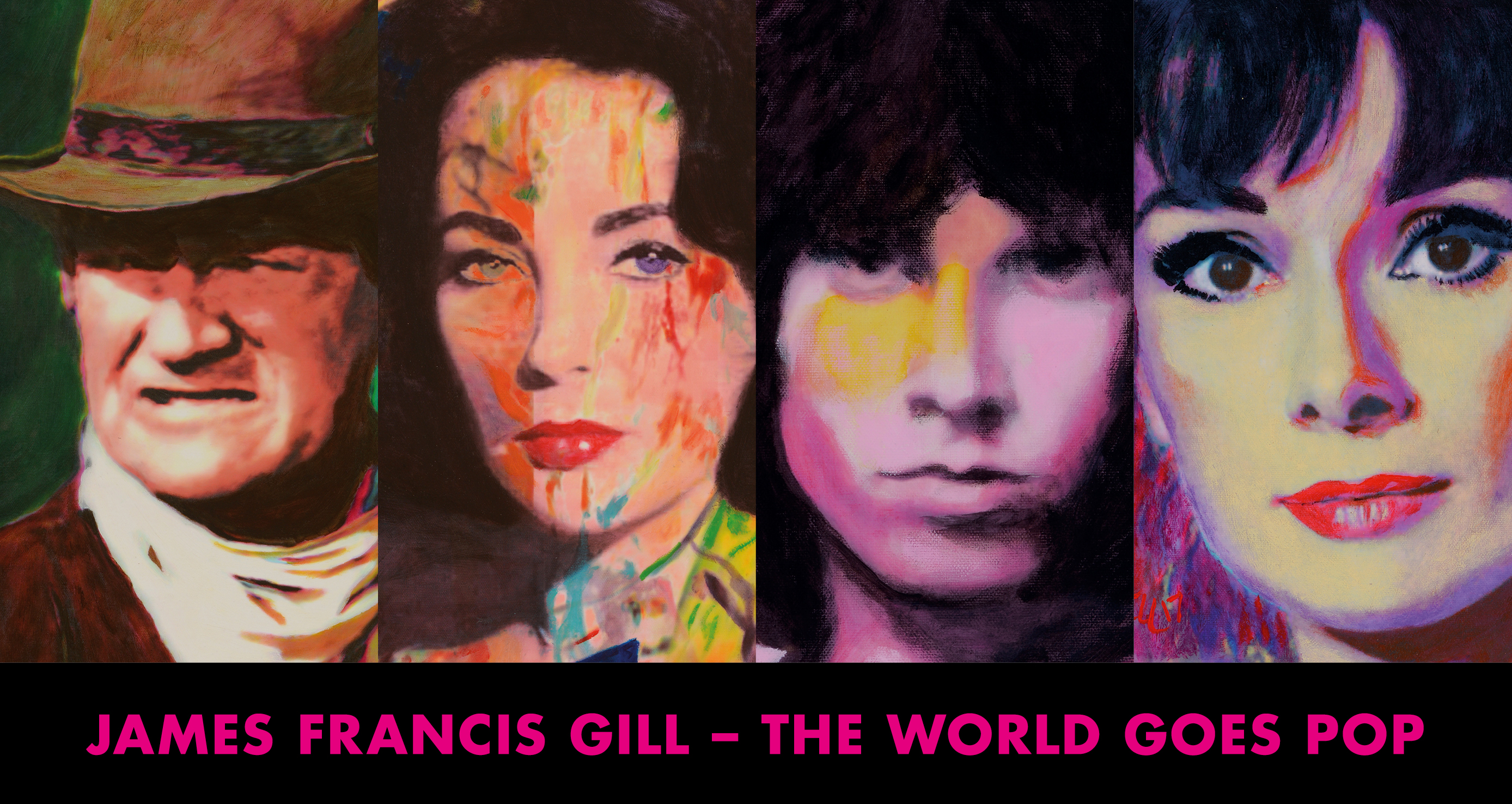 James Francis Gill – The World Goes Pop – Art Gallery Wiesbaden