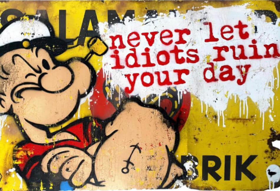 Van Ray 2021 Never Let Idiots Ruin Your Day – Popeye